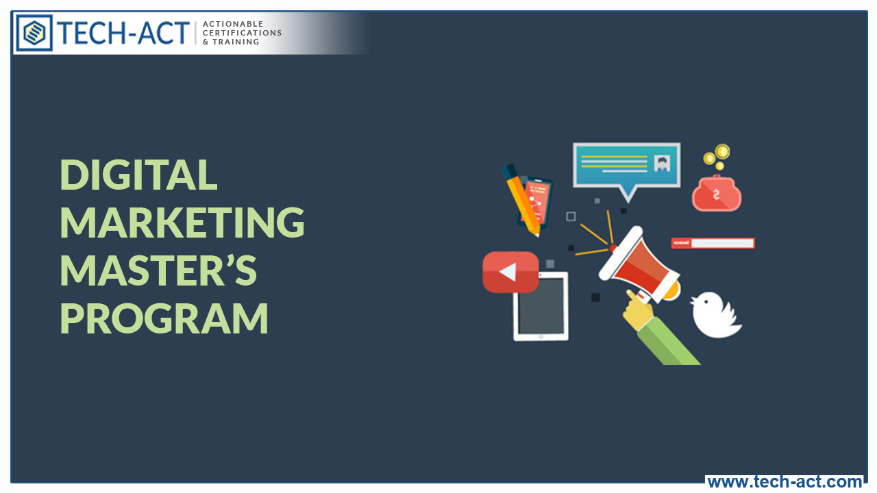 Digital Marketing Master’s Program TechAct